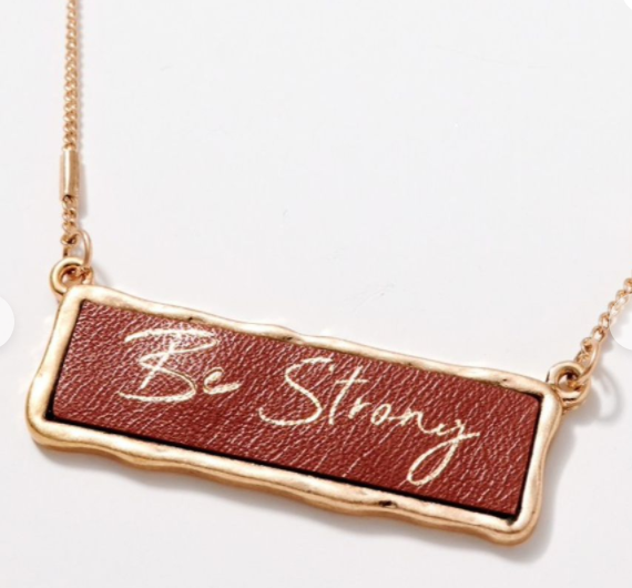 Be Strong Brown and Gold Necklace